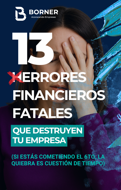ES- EBook - 13 Errores Financieros que Están Llevando Empresas a la Quiebra